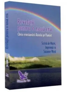 Revelatii pentru o noua era (editie revizuita) de Suzanne Ward