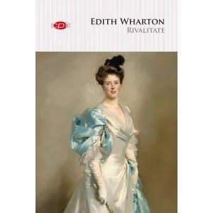 Rivalitate de Edith Wharton