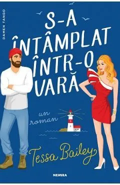 S-a intamplat intr-o vara de Tessa Bailey