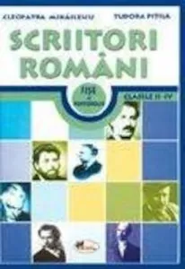 Scriitori romani - Fise de portofoliu pentru clasele II-IV de Tudora Pitila