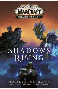 Shadows Rising (World of Warcraft: Shadowlands) de Madeleine Roux