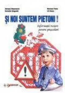 Si noi suntem pietoni de Adriana Manolache