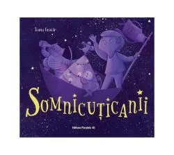 Somnicuțicanii de Ioana Geacar
