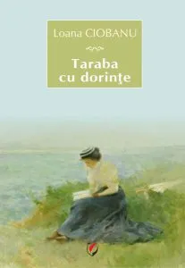Taraba cu dorințe de Loana Ciobanu