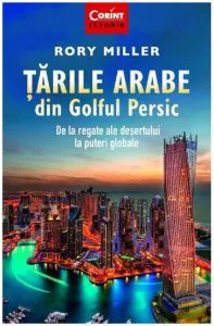 Tarile arabe din golful Persic de Rory Miller