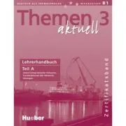 Themen aktuell 3 Zertifikatsband Lehrerhandbuch Teil A de Michaela Perlmann-Balme