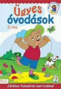 Ugyes ovodasok. Jatekos feladatok matricakkal 2