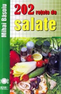 202 retete de salate de Mihai Basoiu