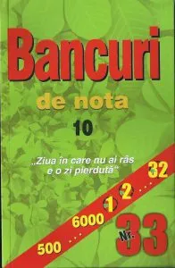 Bancuri de nota 10, Nr.33