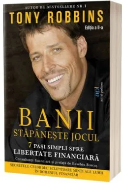 Banii - Stapaneste jocul de Anthony Robbins
