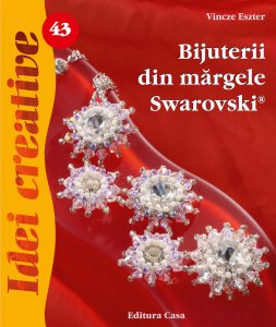 Bijuterii din margele Swarovski. Editia a II-a - Idei creative 43