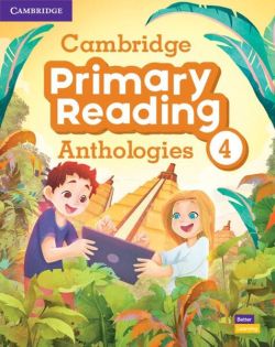 Cambridge Primary Reading Anthologies Level 4 Student