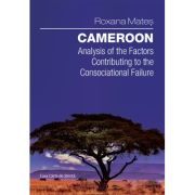 Cameroon. Analysis to the Factors Constributing to the Consociational Failure