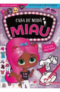 Casa de moda MIAU. O zi cu prietenele