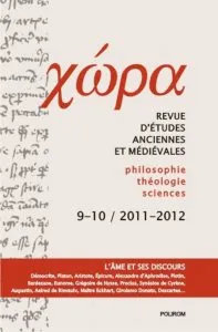 Chora. Nr. 9-10/ 2011-2012. Revista de studii antice si medievale:filosofie, teologie, stiinte