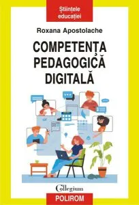 Competența pedagogică digitală de Roxana Apostolache