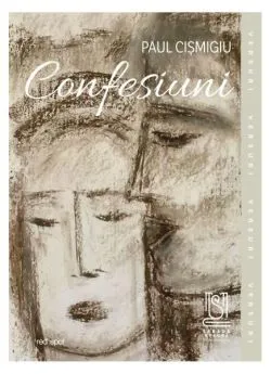 Confesiuni de Paul Cismigiu