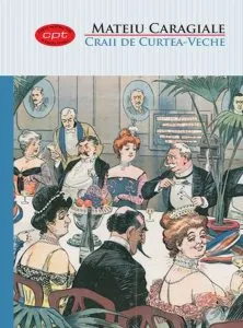 Craii de curte veche de Mateiu Caragiale