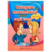 Culegere de matematica pentru copii isteti, pentru clasa a 4-a