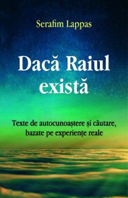 Dacă Raiul există