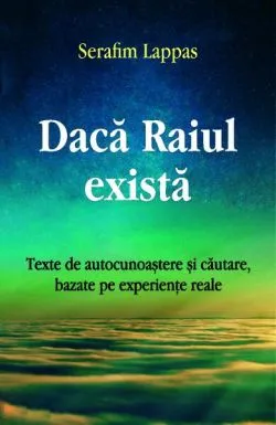 Dacă Raiul există de Serafim Lappas
