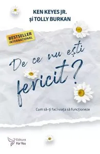 De ce nu ești fericit? de Ken Keyes Jr.