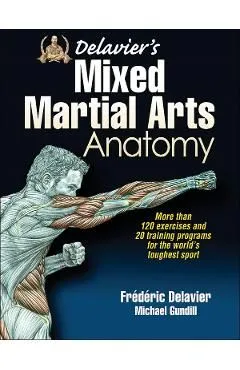 Delavier's Mixed Martial Arts Anatomy