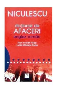 Dicţionar de afaceri englez-român de Ioan Popa