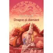 Dragon si diamant. Seria Oamenii Vazduhului Inalt volumul 3 de Kai Meyer