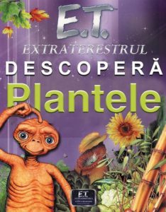 E.T. Extraterestrul descopera plantele
