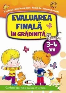 Evaluare finala in gradinita 3-4 ani de Alice Nichita
