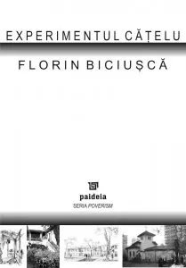 Experimentul Catelu de Florin Biciusca