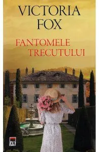 Fantomele trecutului de Victoria Fox