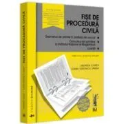 Fise de procedura civila 2023. Editia a 10-a, revazuta si adaugita de Andreea Ciurea