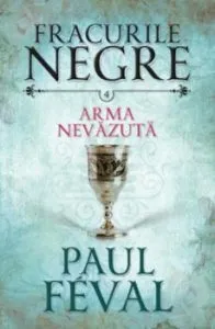 Fracurile negre. Arma nevazuta. Vol. 4