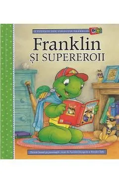 Franklin si supereroii de Brenda Clark