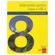 Geografia Romaniei. Atlas scolar pentru clasa a 8-a de Marian Ene