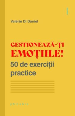 Gestioneaza-ti emotiile!