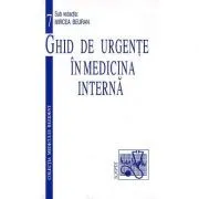 Ghid de urgente in medicina interna de Mircea Beuran