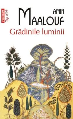 Grădinile luminii de Amin Maalouf
