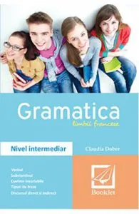 Gramatica limbii franceze de Claudia Dobre