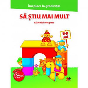 Imi place la gradinita. Sa stiu mai mult