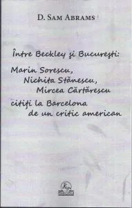 Intre Beckley si Bucuresti: Sorescu, Nichita, Cartarescu de D. Sam Abrams