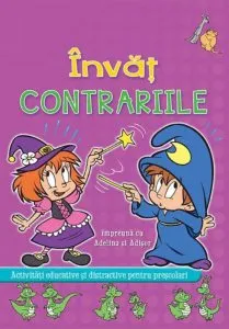Invat contrariile cu Adelina si Adisor