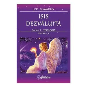 Isis Dezvaluita de Helena Petrovna Blavatsky
