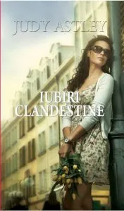 Iubiri clandestine de Judy Astley