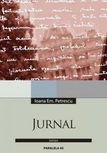 Jurnal de Ioana Em. Petrescu