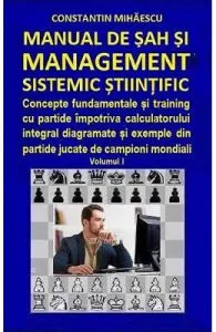 Manual de sah si management sistemic stiintific vol.1 de Constantin Mihaescu