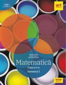 Matematică. Clasa a V-a. Semestrul 1 - Traseul albastru. Clubul Matematicienilor