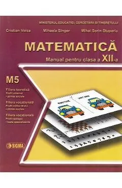 Matematica M5 - Clasa 12 - Manual de Cristian Voica